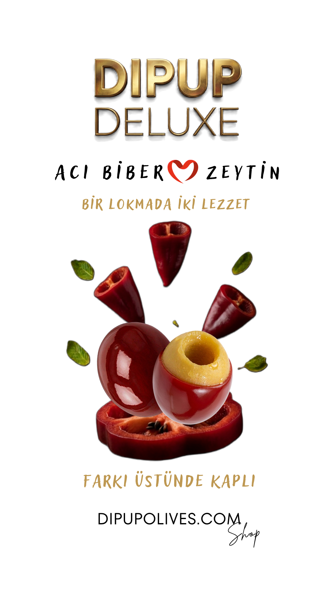 acı kırmızı biberli dipup zeytin
