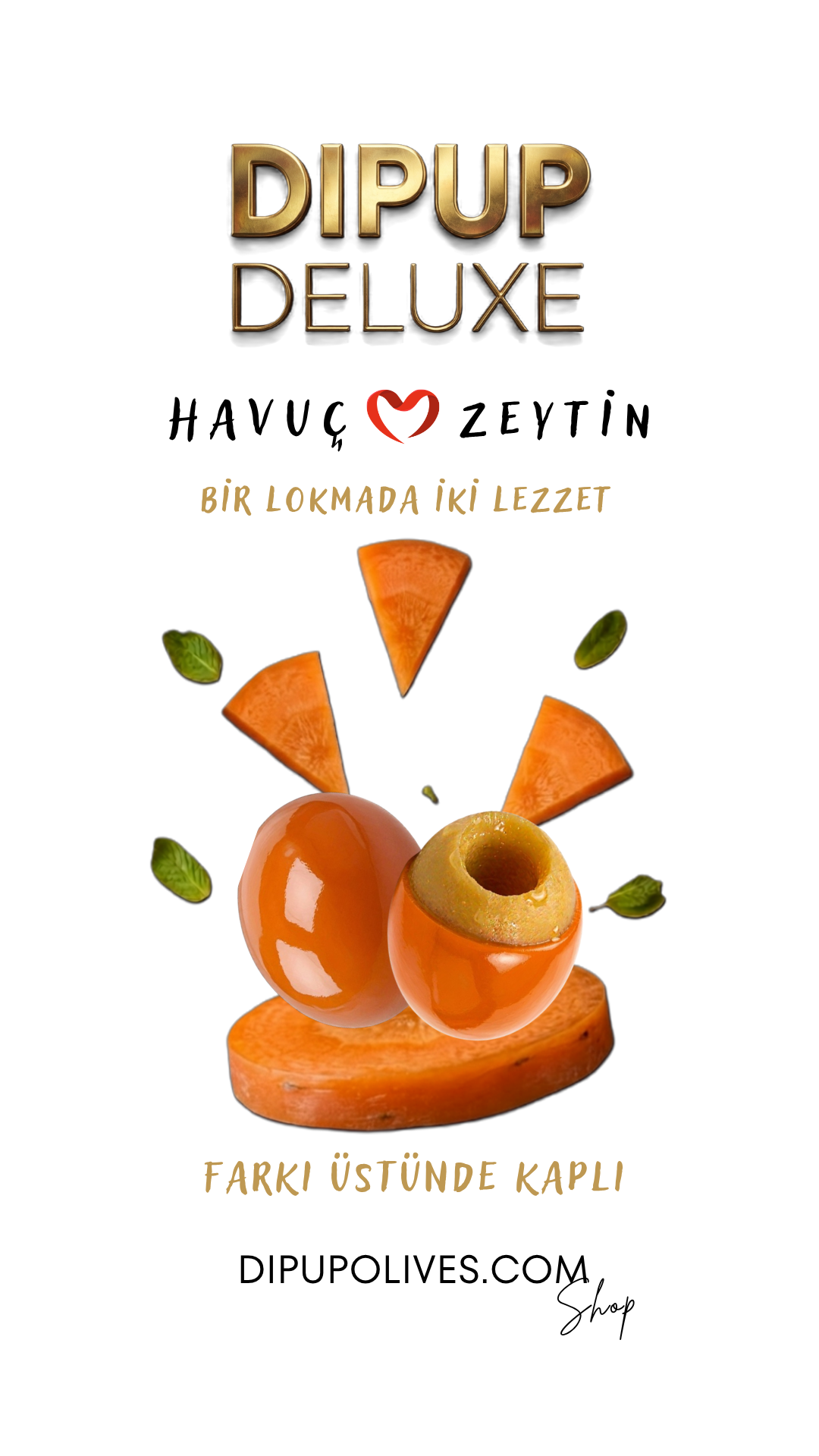 havuçlu dipup zeytin