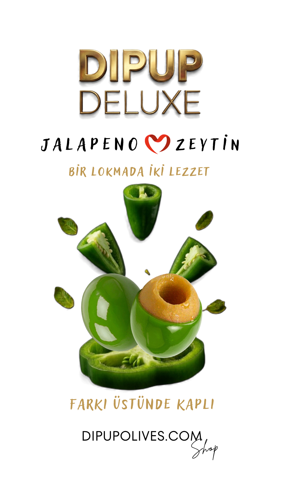 jalapeno biberli dipup zeytin
