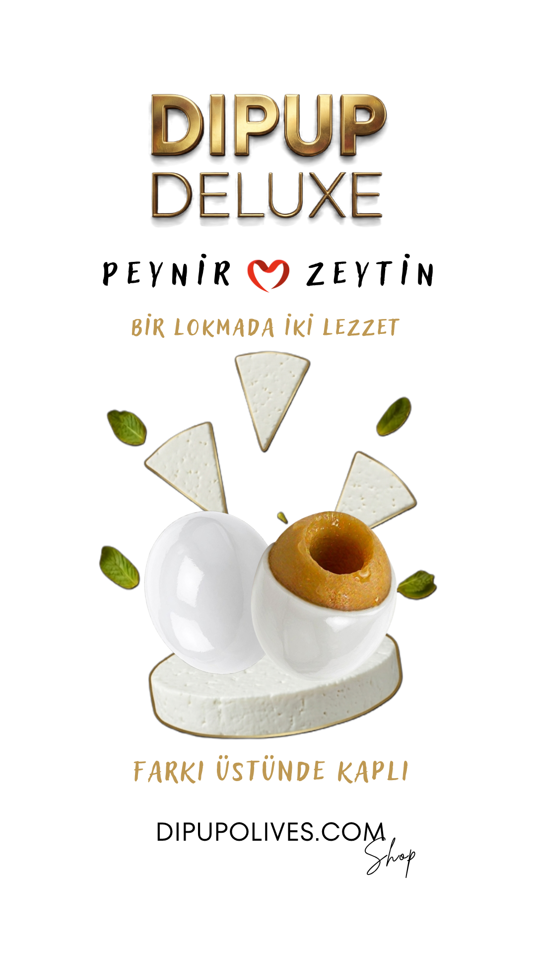 peynirli dipup zeytin